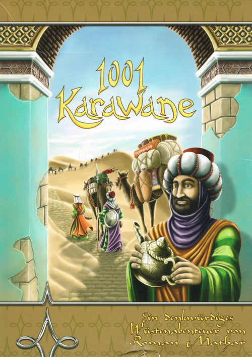 Cover of '1001 Karawane' with an Arab merchant holding a lantern and loaded camels in the background.