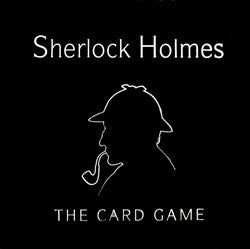 Sherlock Holmes card game